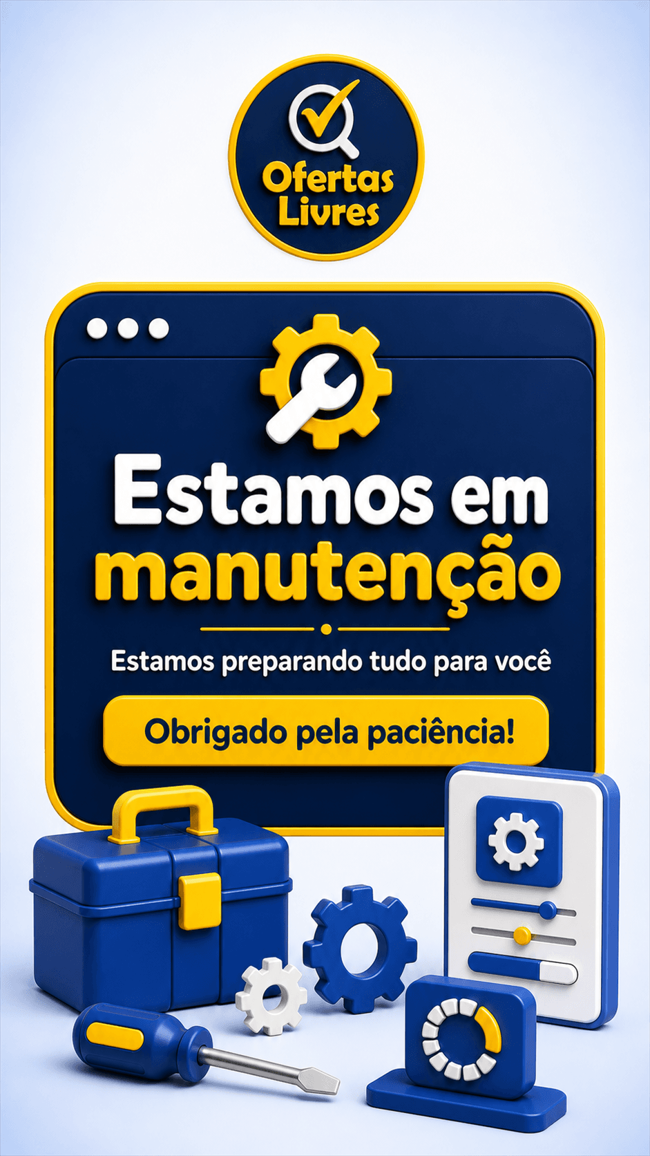 Estamos em manutenção — já estamos arrumando tudo pra você